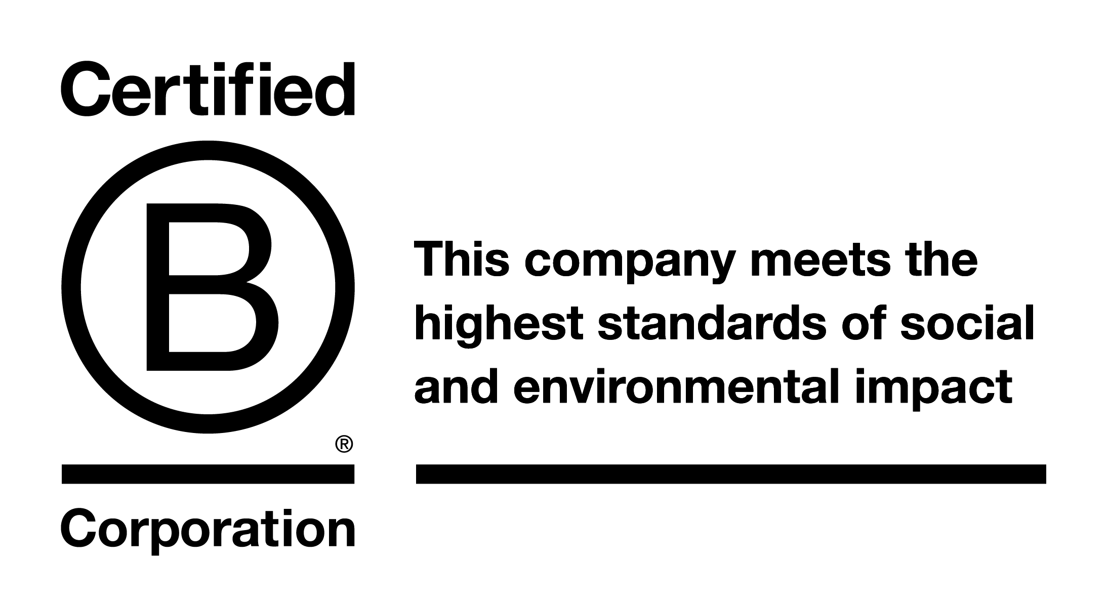Certified B Corporation. This company meets the highest standards of social and environmental impact.